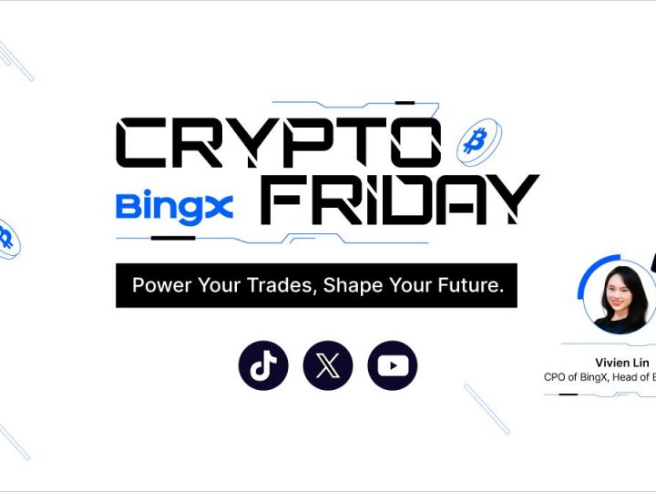 إطلاق سلسلة “Crypto Friday” من BingX لتمكين المتداولين بالمعرفة والتحليل