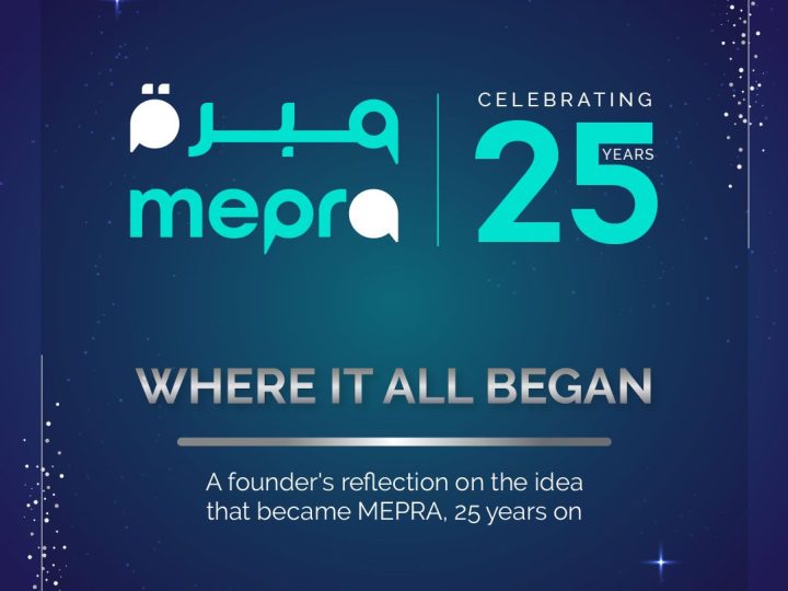 MEPRA Marks 25 Years of Shaping the Communications Profession in the Middle East